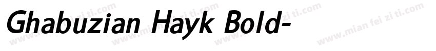 Ghabuzian Hayk Bold字体转换